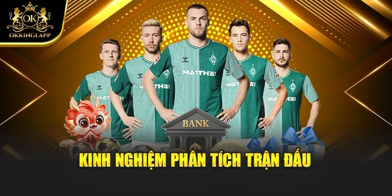 Kinh nghiệm phân tích trận đấu