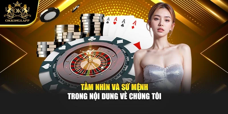Tầm nhìn và sứ mệnh trong nội dung về chúng tôi